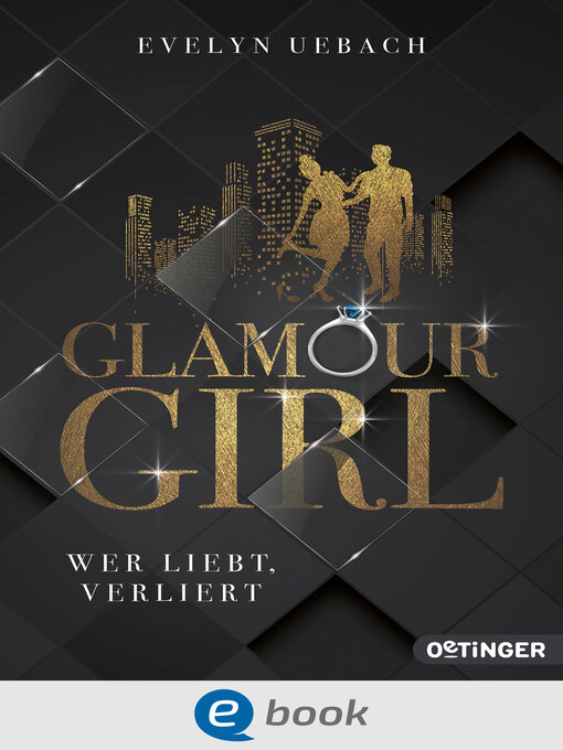 Titeldetails für Glamour Girl 1. Wer liebt, verliert nach Evelyn Uebach - Verfügbar